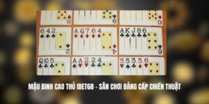 Mậu Binh Cao Thủ IBET68